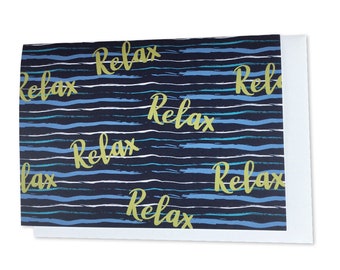 Relax Greeting Card