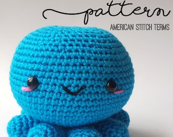 Amigurumi Crochet Kawaii Octopus PDF Pattern USA Stitch Terms - with permission to sell finished items