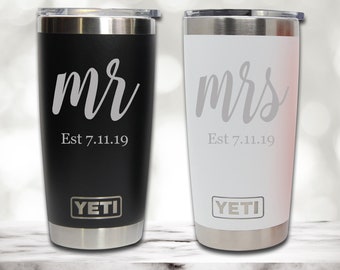 Mr and/or Mrs Yeti, Bride and Groom Yeti Tumblers, Engraved Yeti, 20 Oz Tumbler- Authenticity Guaranteed