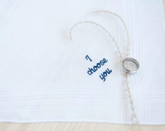 I Choose You Embroidered Handkerchief: Groom Gift from Bride