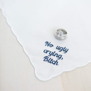 no ugly crying handkerchief, custom handkerchief wedding, something blue for bride from sister, gift from bride, wedding mementos