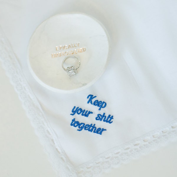 Embroidered Keep Your Shit Together Wedding Handkerchief, Embroidered Wedding Gift, Humorous Wedding Gift from Bride, Funny Wedding Gift