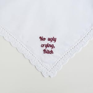 no ugly crying handkerchief, custom handkerchief wedding, something blue for bride from sister, gift from bride, wedding mementos