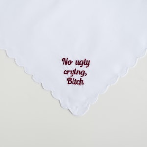 no ugly crying handkerchief, custom handkerchief wedding, something blue for bride from sister, gift from bride, wedding mementos