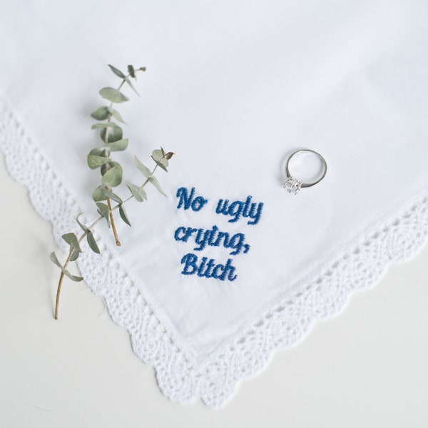 no ugly crying bitch lace handkerchief wedding handkerchief for best friend, unique bridesmaid gifts wedding day gift for bride from sister