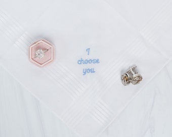 I Choose You Embroidered Handkerchief: Groom Gift from Bride