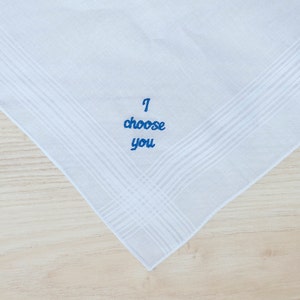 I Choose You Mens Handkerchief, Embroidered Handkerchief, Custom Wedding Gift, Romantic Groom Gift, Personalized Love You Gift From Bride image 6