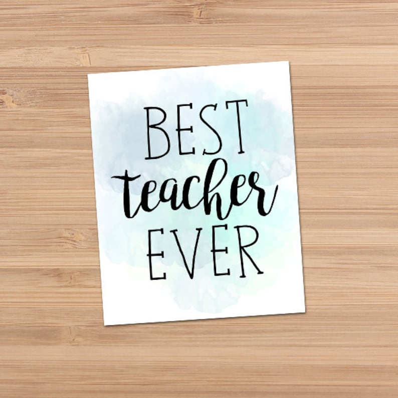 Best Teacher Ever Digital 8x10 Printable Poster Thank You Etsy