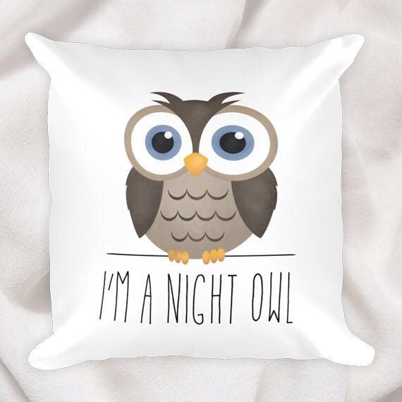 I M A Night Owl 18x18 Square Pillow Case With Or Without Etsy