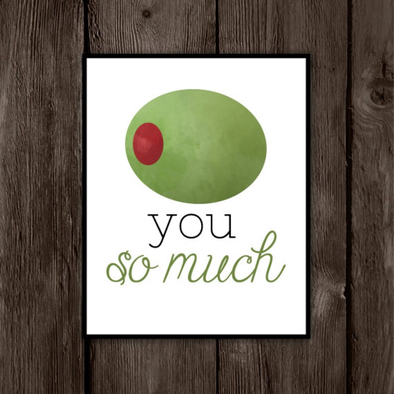 Olive You So Much Printable Poster 8x10 Cute Pun Print Punny Etsy