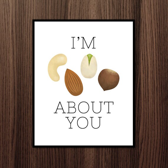 I'm Nuts About You Digital 8x10 Printable Poster Punny | Etsy
