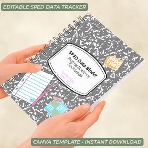 May include: A spiral-bound notebook with a gray composition book cover. The cover features the text "SPED Data Binder" and "Progress Monitoring Small Groups." Additional text includes "Editable SPED Data Tracker" and "CANVA TEMPLATE • INSTANT DOWNLOAD."