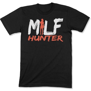 Mens Funny Milf Hunter Nasty Women Chaser Womanizer Tee Bella Canvas 3001 / 3001CVC Fine Jersey Crewneck T-Shirt