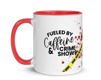 Funny Caffeine Addict Crime Show Lover Crime Scene Ceramic Coffee Mug with Color Inside