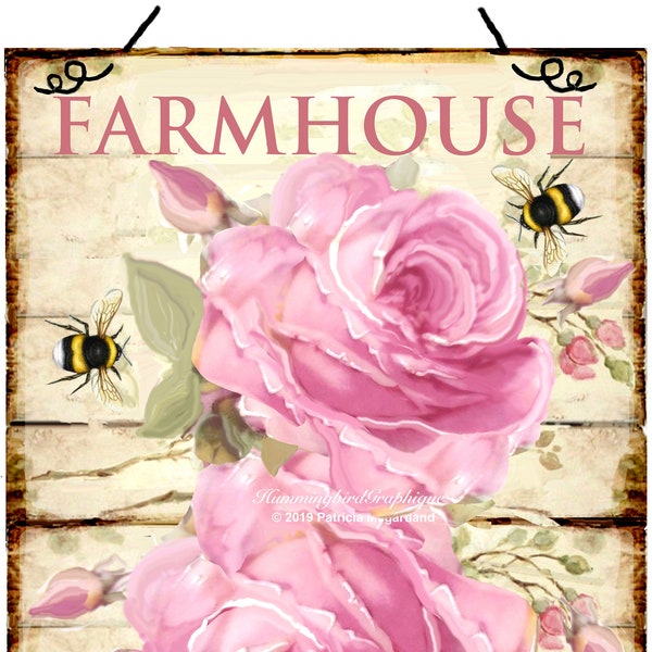 FARMHOUSE ROSES BEES Sign Large Image Instant Digital Download Fabric Sublimation png Transfer Burlap Sign Shabby Chic journal Pillow