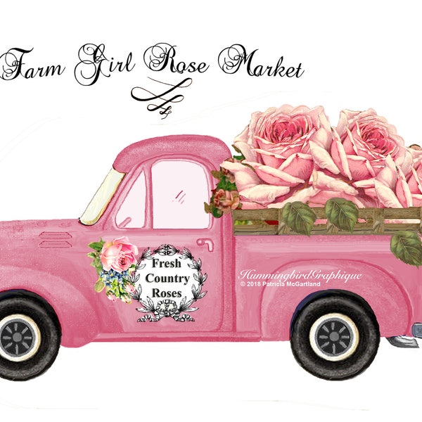 FARM GIRL ROSE Market Truck Large Image Instant Digital Download Roses Fabric Sublimation Heat Transfer Burlap Sign Scrapbook Pillow png pdf