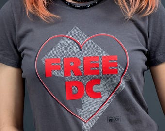 Free DC, Love DC, Unisex and Ladies and Kids shirts, plus onesies, made in DC