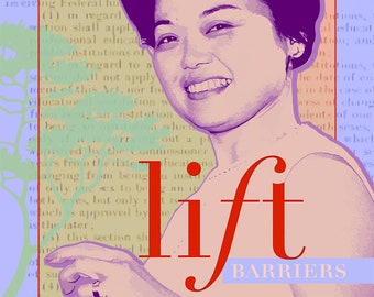 Patsy Mink LIFT BARRIERS – perSISTERS print design for the first woman of color in the U.S. Congress
