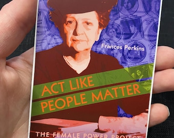 Sticker Frances Perkins Act Like People Matter, vinyle imperméable pour ordinateur portable, bouteille d'eau 3 x 4