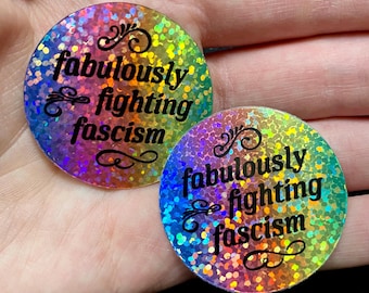 Rainbow Holographic Political Sticker Set, Fabulously Fighting Fascism (Set of 2)