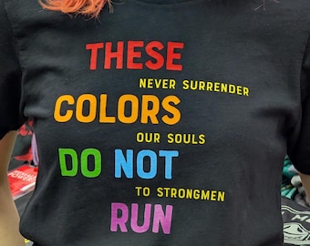 T-shirt / débardeur graphique These Colors Do Not Pride Protest, Coton bio Fabriqué aux États-Unis