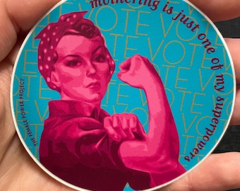 Rosie the Riveter inspired "Mothering is just one of my superpowers" feminist round vinyl sticker