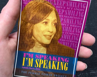 Kamala Harris "I'm Speaking" vinyl sticker 3 x 4 inches