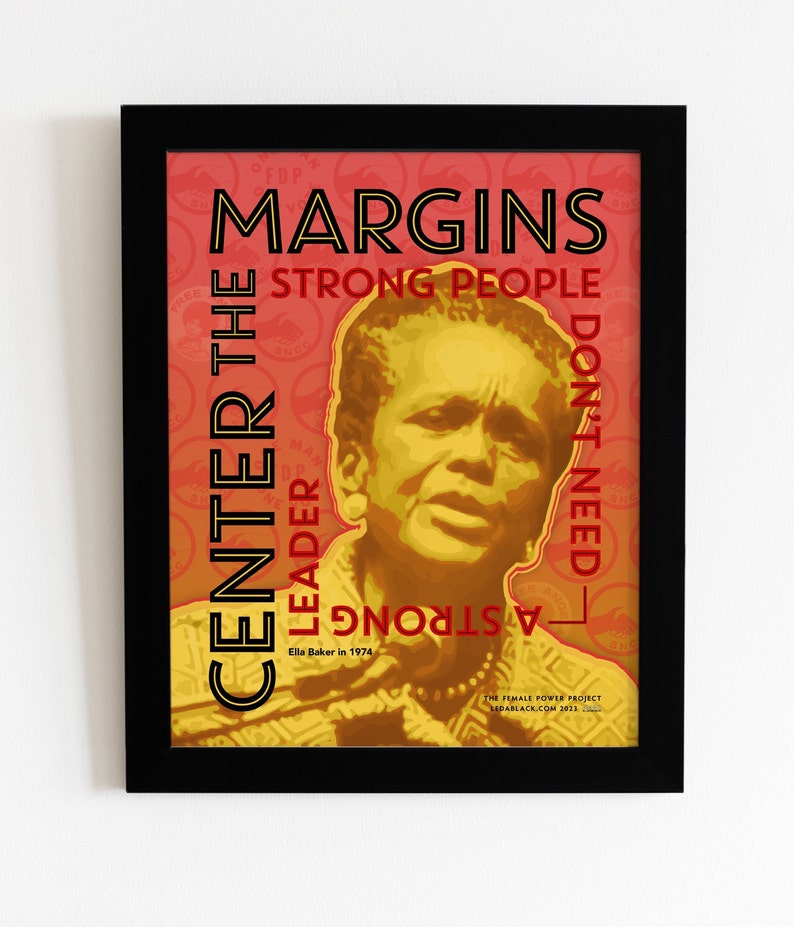 Ella Baker print design CENTER THE MARGINS, perSISTERS series in the Female Power Project image 2