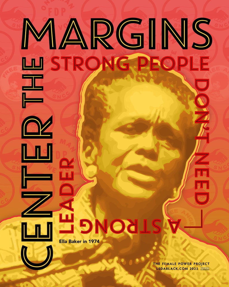 Ella Baker print design CENTER THE MARGINS, perSISTERS series in the Female Power Project image 1