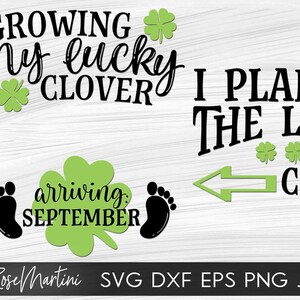 Cultiver mon trèfle chanceux Arrivée septembre + J’ai planté le trèfle chanceux fichiers SVG Saint Patrick’s Day Pregnancy Annonce Matching Couple