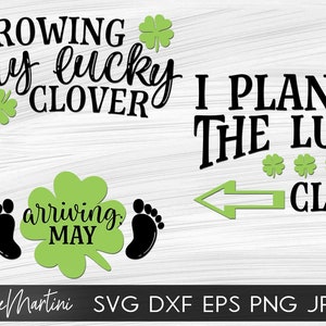 Cultiver mon trèfle chanceux Arrivée mai + J’ai planté le trèfle chanceux FICHIERS SVG Saint Patrick’s Day Annonce de grossesse Matching Couple SVG