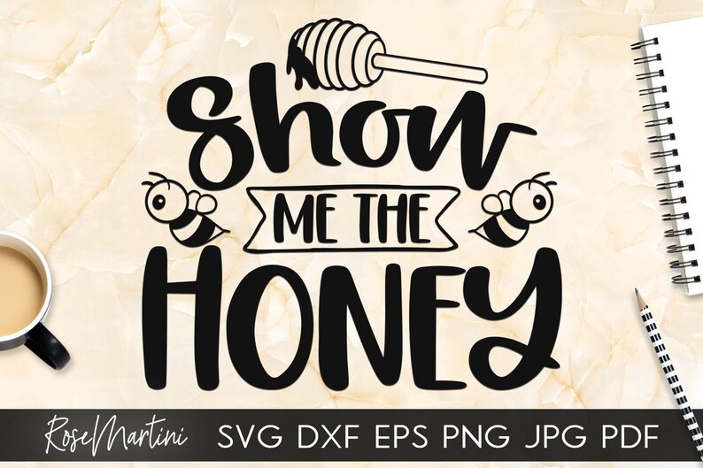 Download Show Me The Honey SVG file for cutting machines Cricut | Etsy