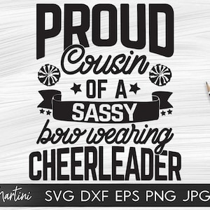 Proud Cousin of a Sassy Bow Wearing Cheerleader SVG cut files Family matching svg Proud Cheer Cousin svg Cheerleader Cousin Cheer pom poms