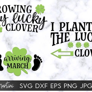 Cultiver mon trèfle chanceux Arrivée Mars + J’ai planté le trèfle chanceux FICHIERS SVG Saint Patrick’s Day Annonce de grossesse Matching Couple SVG