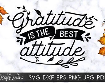 Gratitude Is The Best Attitude SVG file for cutting machines Cricut Silhouette SVG PNG Sublimation Thanksgiving sign svg Turkey svg Pumpkin