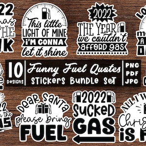 Gas Tank Stickers | 10 Printable Stickers PNG files | Gas Ornaments Stickers Bundle | Fuel Ornament Stickers | Fuel Gauge | Fuel Tank Quote