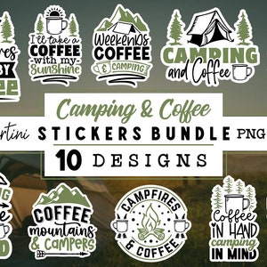 Paquete de pegatinas PNG de camping y café / 10 archivos de impresión y luego corte de cotizaciones de camping y café