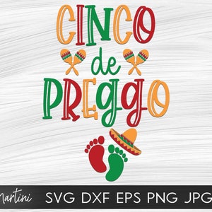Cinco de Preggo SVG archivo para máquinas de corte - Cricut Silhouette Cinco de Mayo SVG Anuncio de embarazo svg Baby reveal svg