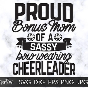 Trotse Bonus Moeder van een Sassy Bow Het Dragen Van Cheer Manager SVG gesneden bestanden Familie matching svg Trotse Cheer Step Mom svg Cheerleader Cheer Pom poms