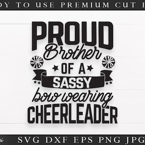 Orgulloso hermano de un arco sassy usando Cheerleader SVG archivos de corte Familia que coincide svg / Proud Cheer Brother / Cheerleader svg / Cheer Pom poms