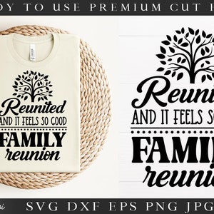 Familiereünie SVG | Herenigd en het voelt zo goed SVG Cut-bestand voor Cricut Silhouette | Grappige familie SVG-bestand familiebijeenkomst SVG en PNG