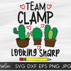 Team Clamp Looking Sharp SVG bestand voor snijmachines - Cricut Silhouette Terug naar school SVG snijbestand 100 schooldag SVG Cactus