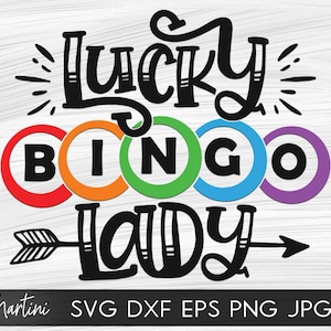 Lucky Bingo Lady SVG file for cutting machines - Cricut Silhouette Bingo SVG Bingo lover svg