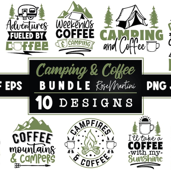 Camping And Coffee SVG Bundle | 10 Camping And Coffee Quotes Bundle SVG Cut Files