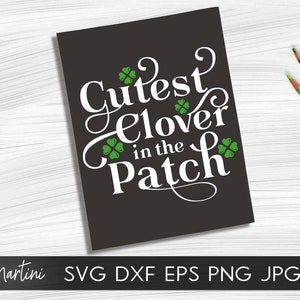 Cutest Clover in the Patch SVG File for Cutting Machines - Cricut ...