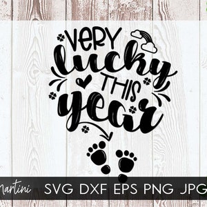 Sehr glücklich in diesem Jahr Schwangerschaft SVG Datei für Schneidemaschinen - Cricut Silhouette St Patrick SVG Irish svg Funny St Paddys Day Cut File