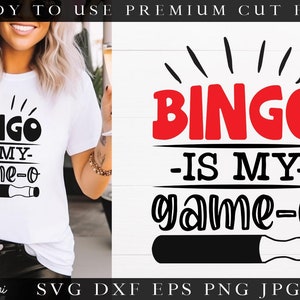 Bingo Is My Game-O SVG file for cutting machines - Cricut Silhouette Funny Bingo SVG Bingo lover svg