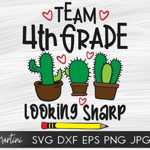 May include: A digital design featuring the text "Team 4th Grade Looking Sharp" with three cartoon cacti in pots and a yellow pencil. The design is perfect for a classroom or school-themed project.