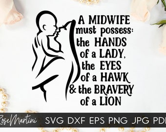 Obstetrician Midwife Doula SVG file for cutting machines-Cricut Silhouette Midwifery SVG cut file Midwife must possess the hands of a lady