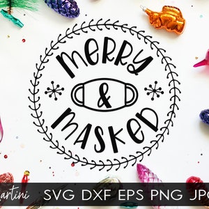 2020 Weihnachten Ornamente Merry And Masked SVG für Schneidemaschinen Cricut Silhouette Weihnachten Quarantäne svg 2020 Gedenksvg